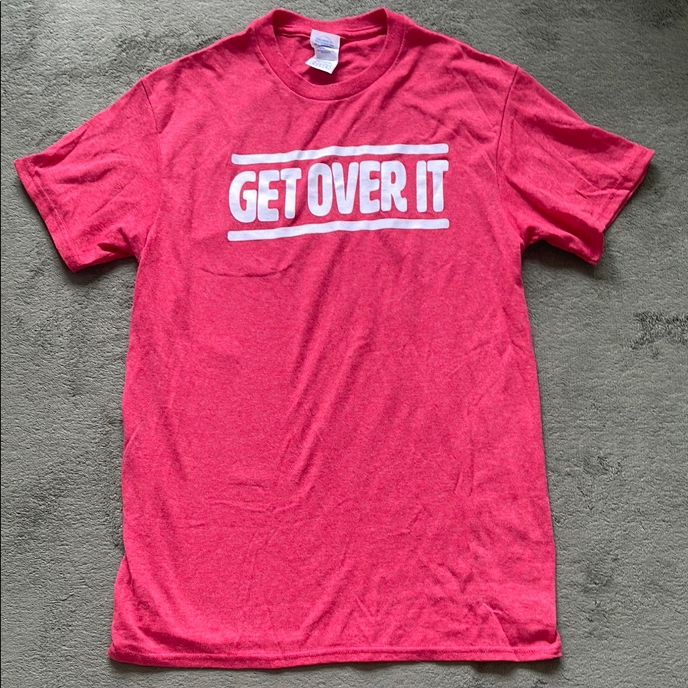 “Get Over It” Graphic T-Shirt